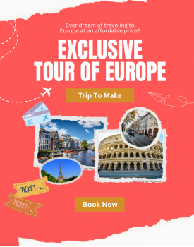 Exclusive Tour of Europe