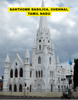 Santhome Basilica, Chennai, Tamil Nadu